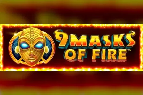 9 Masks Of Fire